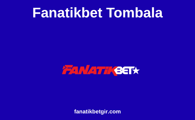 Fanatikbet Tombala